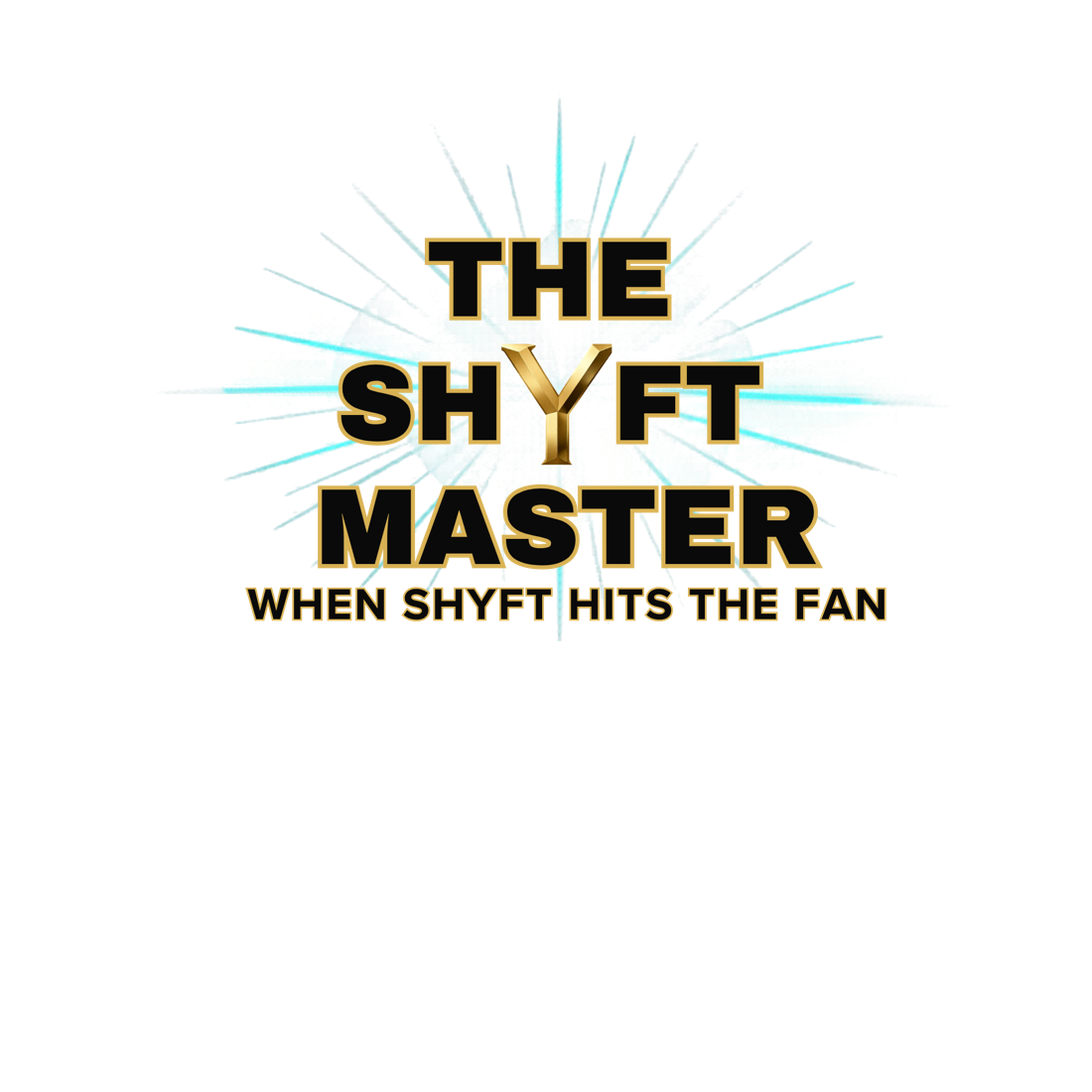 The shYft Master — When Shyft Hits the Fan
